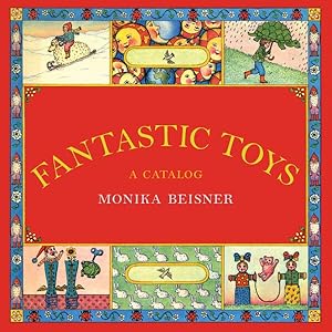 Seller image for Fantastic Toys : A Catalog for sale by GreatBookPrices