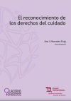 Imagen del vendedor de El reconocimiento de los derechos del cuidado a la venta por AG Library