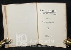 Doktor Faust. Ein Gelehrtenschicksal. Mit 4 Tafeln und einer Illustration im Text.