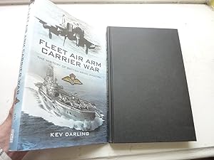 Immagine del venditore per Fleet Air Arm Carrier War, The History of British Naval Aviation. venduto da Benson's Antiquarian Books