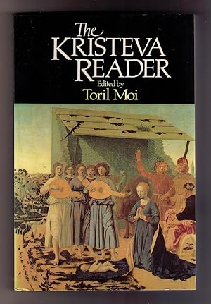 Seller image for The Kristeva Reader for sale by CARDINAL BOOKS  ~~  ABAC/ILAB