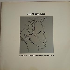 Imagen del vendedor de ROLF NESCH, CINCO DECENIOS DE OBRA GRAFICA (SIN COLECCION) a la venta por Libros Nakens