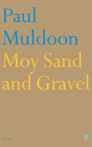 Seller image for Moy Sand and Gravel for sale by WeBuyBooks