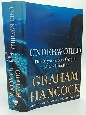 UNDERWORLD: The Mysterious Origins of Civilizations