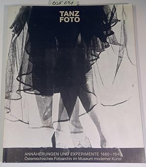 Tanz:Foto. Annäherungen und Experimente 1880-1940. Katalog zur Ausstellung im Museum des 20. Jahr...