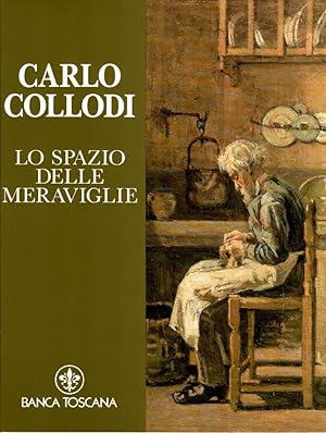 Seller image for Carlo Collodi. Lo spazio delle meraviglie for sale by Studio Bibliografico Stazione di Posta