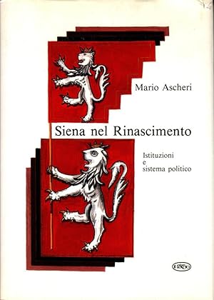 Bild des Verkufers fr Siena nel Rinascimento zum Verkauf von Studio Bibliografico Stazione di Posta
