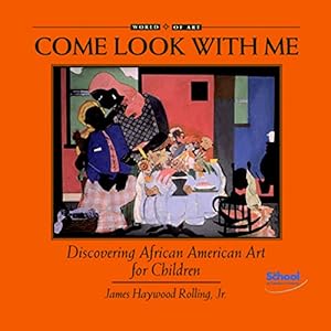 Bild des Verkufers fr Discovering African American Art for Children: 9 (Come Look with Me) zum Verkauf von WeBuyBooks