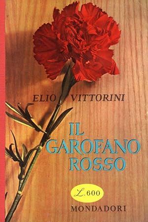 Image du vendeur pour Il garofano rosso mis en vente par Studio Bibliografico Stazione di Posta