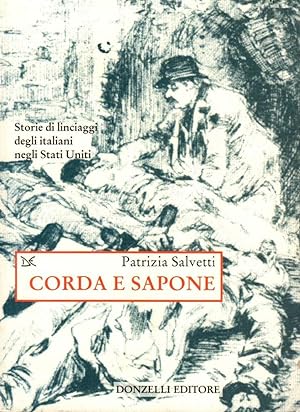 Bild des Verkufers fr Corda e sapone zum Verkauf von Studio Bibliografico Stazione di Posta