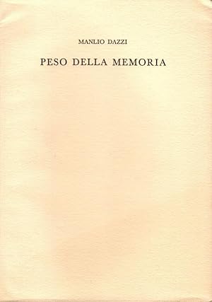 Seller image for Peso della memoria for sale by Studio Bibliografico Stazione di Posta