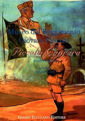 Seller image for Museo del Reggimento Giovani Fascisti Piccola Caprera for sale by Studio Bibliografico Stazione di Posta