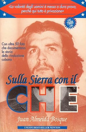 Imagen del vendedor de Sulla Sierra con il Che a la venta por Studio Bibliografico Stazione di Posta