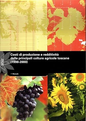 Image du vendeur pour Costi di produzione e redditivit delle principali colture agricole toscane mis en vente par Studio Bibliografico Stazione di Posta