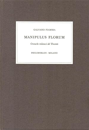 Immagine del venditore per Manipulus florum venduto da Studio Bibliografico Stazione di Posta