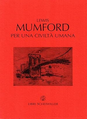 Imagen del vendedor de Per una civilt umana a la venta por Studio Bibliografico Stazione di Posta