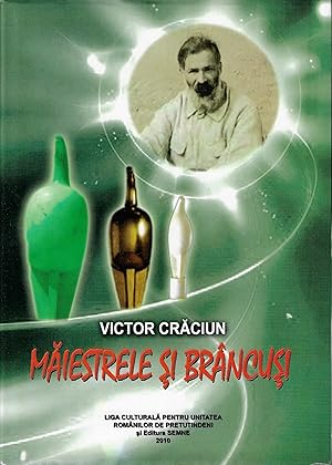 Seller image for Maiestrelle si Brancusi for sale by Fellner Art Books