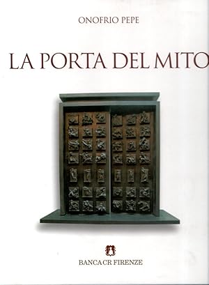 Seller image for La porta del mito for sale by Studio Bibliografico Stazione di Posta