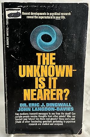 Seller image for The Unknown: Is It Nearer? for sale by Books Galore Missouri