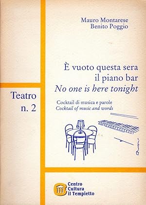 Imagen del vendedor de  vuoto questa sera il piano bar (dedica dell'autore) a la venta por Studio Bibliografico Stazione di Posta