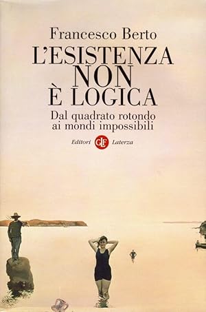 Immagine del venditore per L'esistenza non  logica venduto da Studio Bibliografico Stazione di Posta