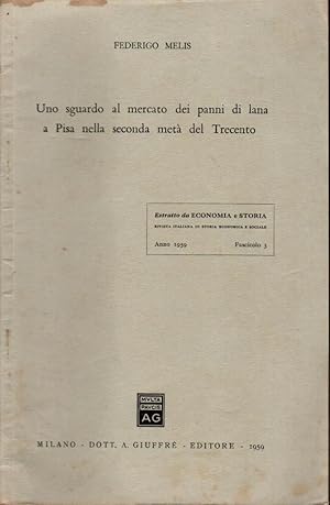 Immagine del venditore per Uno sguardo al mercato dei panni di lana a Pisa nella seconda met del Treceno (dedica) venduto da Studio Bibliografico Stazione di Posta