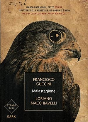 Seller image for Malastagione for sale by Studio Bibliografico Stazione di Posta