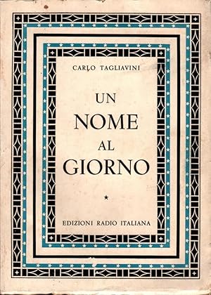 Seller image for Un nome al giorno for sale by Studio Bibliografico Stazione di Posta