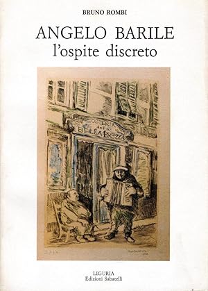 Immagine del venditore per Angelo Barile l'ospite discreto (dedica dell'autore a Minnie Alzona) venduto da Studio Bibliografico Stazione di Posta