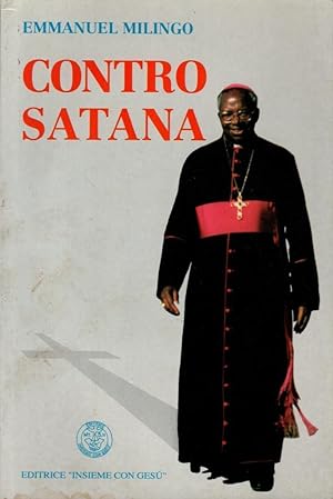 Bild des Verkufers fr Contro Satana zum Verkauf von Studio Bibliografico Stazione di Posta
