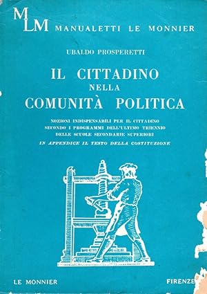 Immagine del venditore per Il cittadino nella comunit politica venduto da Studio Bibliografico Stazione di Posta