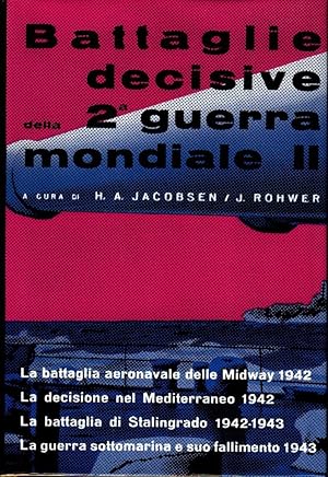 Immagine del venditore per Battaglie decisive della Seconda Guerra Mondiale II venduto da Studio Bibliografico Stazione di Posta