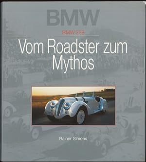 BMW 328 Vom Roadster zum Mythos