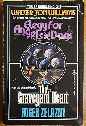 Bild des Verkufers fr Elegy for Angels and Dogs/the Graveyard Heart (Tor Science Fiction) zum Verkauf von Lon Pen