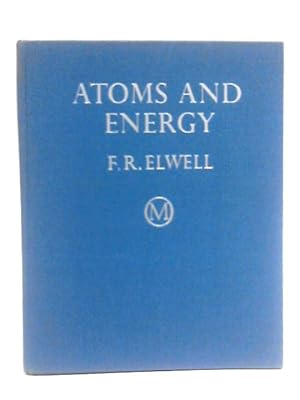 Seller image for Atoms And Energy for sale by World of Rare Books