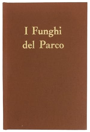 I FUNGHI DEL PARCO. Parco Naturale Lame del Sesia.: