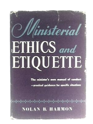 Bild des Verkufers fr Ministerial Ethics and Etiquette zum Verkauf von World of Rare Books