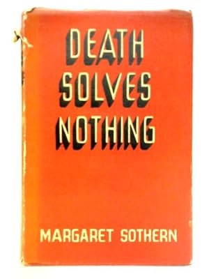 Seller image for Death Solves Nothing for sale by World of Rare Books