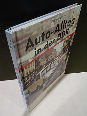 Imagen del vendedor de Auto-Alltag in der DDR. a la venta por Kunze, Gernot, Versandantiquariat