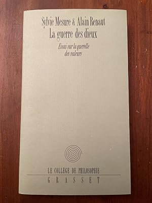 Imagen del vendedor de La guerre des Dieux Essai sur la querelle des valeurs a la venta por Librairie des Possibles