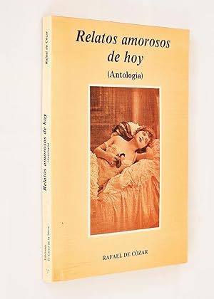 Imagen del vendedor de RELATOS AMOROSOS DE HOY (ANTOLOGIA) a la venta por Libros con Vidas