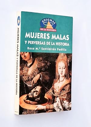 Imagen del vendedor de MALAS MUJERE S Y PERVERSAS DE LA HISTORIA a la venta por Libros con Vidas