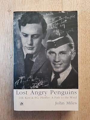Lost Angry Penguins - D.B. Kerr & P.G. Pfeiffer: A Path to the Wind