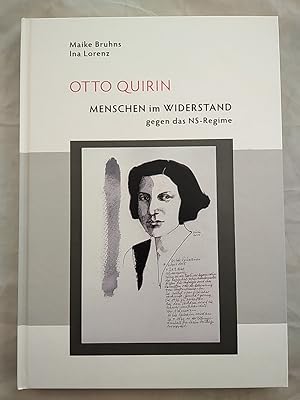 Bild des Verkufers fr Menschen im Widerstand gegen das NS-Regime. Eine Hommage an den Portrtzeichner Otto Quirin. zum Verkauf von KULTur-Antiquariat