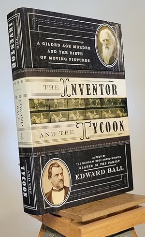 Seller image for The Inventor and the Tycoon: A Gilded Age Murder and the Birth of Moving Pictures for sale by Henniker Book Farm and Gifts