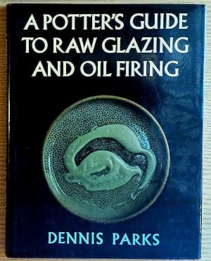 A Potter's Guide to Raw Glazing and Oil Firing
