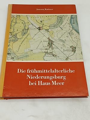 Bild des Verkufers fr Die frhmittelalterliche Niederungsburg bei Haus Meer, Stadt Meerbusch, Kreis Grevenbroich : 2. Vorbericht. zum Verkauf von Armoni Mediathek