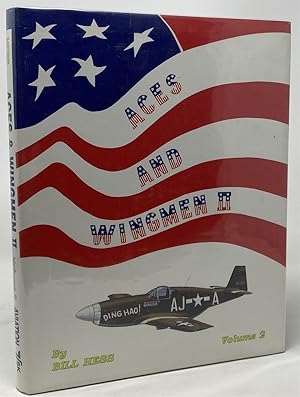 Seller image for Aces and Wingmen II Volume II : Men, Machine and Units of the United States Army Air Force, Eighth Fighter Command and 354th Fighter Group, Ninth Air Force, 1943-5 for sale by Oddfellow's Fine Books and Collectables