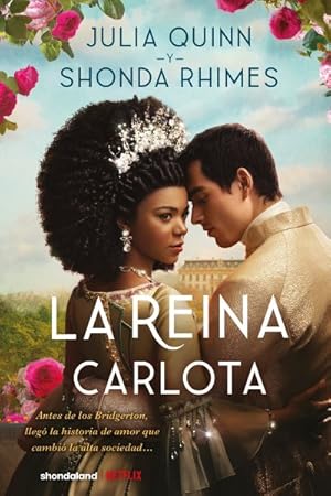 Imagen del vendedor de La reina Carlota/ Queen Charlotte -Language: Spanish a la venta por GreatBookPrices