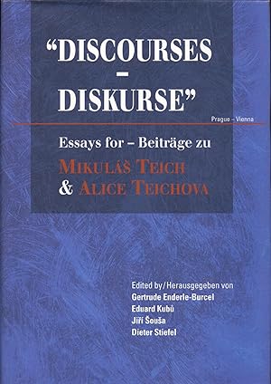 Seller image for Discourses - Diskurse Essays for - Beitrge zu Mikuls Teich & Alice Teichova for sale by avelibro OHG